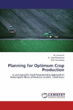 Planning for Optimum Crop Production - Umanath, M.;David Rajasekar, D.;Duraisamy, M. R.