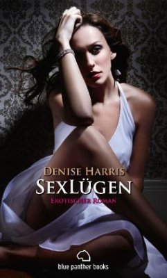 SexLügen   Erotischer Roman   Band 2 - Harris, Denise