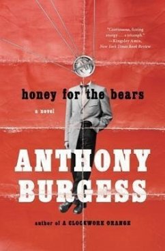 Honey for the Bears - Burgess, Anthony