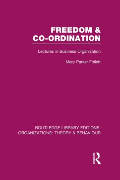 Freedom and Co-ordination (RLE - Parker Follett, Mary