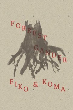 Eiko and Koma - Gander, Forrest