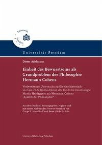 Einheit des Bewusstseins als Grundproblem der Philosophie Hermann Cohens - Adelmann, Dieter