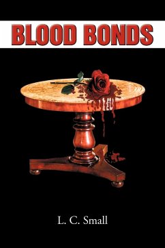 Blood Bonds - Small, L. C.