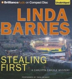 Stealing First: A Carlotta Carlyle Mystery - Barnes, Linda