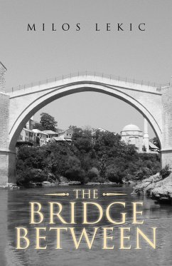 The Bridge Between - Lekic, Milos