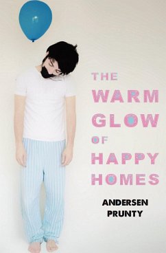 The Warm Glow of Happy Homes - Prunty, Andersen