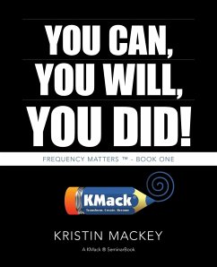 You Can, You Will, You Did! - Mackey, Kristin