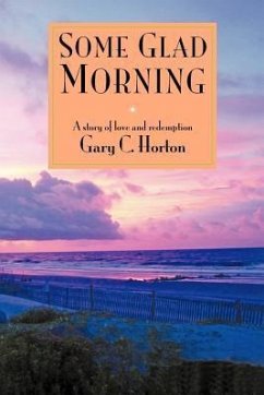 Some Glad Morning - Horton, Gary Cameron