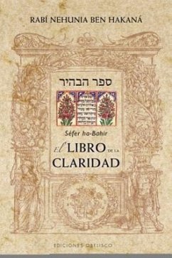 El Libro de la Claridad - Hakana, Nehunia Ben