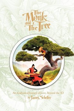 The Monk and the Tree - Scheller, James H.