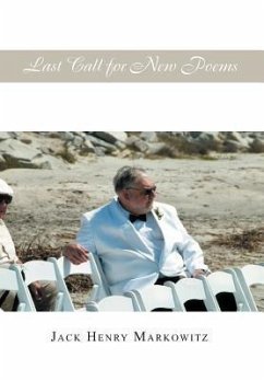 Last Call for New Poems - Markowitz, Jack Henry