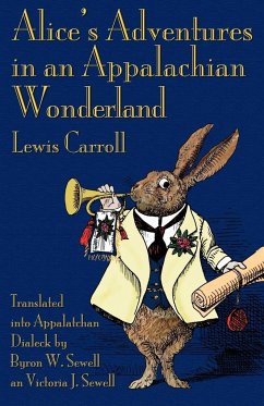 Alice's Adventures in an Appalachian Wonderland - Carroll, Lewis