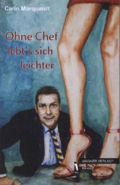 Cover Ohne Chef lebt's sich leichter