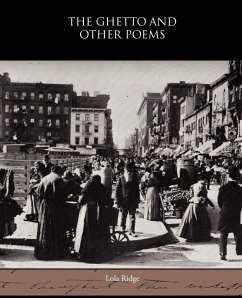 The Ghetto and Other Poems - Ridge, Lola