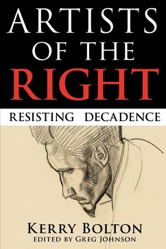 Artists of the Right - Bolton, K. R.; Bolton, Kerry Raymond