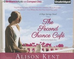 The Second Chance Cafe - Kent, Alison