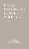 Guide to the Union Des Grands Crus de Bordeaux