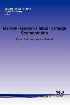 Markov Random Fields in Image Segmentation - Kato, Zoltan; Zerubia, Josiane