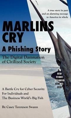Marlins Cry a Phishing Story - Swann, Casey Tennyson