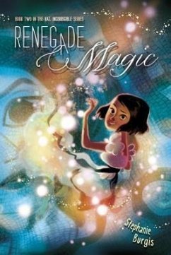 Renegade Magic: Volume 2 - Burgis, Stephanie