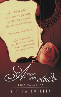 Amor Sin Olvido - Guill N., Gisela; Guillen, Gisela