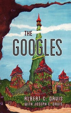 The Googles - Davis, Albert C.; Davis, Joseph C.