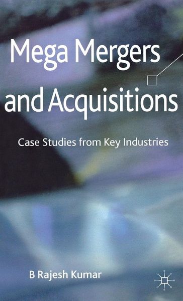 Mega Mergers and Acquisitions