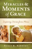 Miracles & Moments of Grace