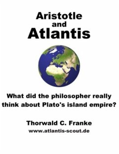 Aristotle and Atlantis - Franke, Thorwald C.