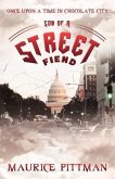Once Upon a Time in Chocolate City: Son of a Street Fiend