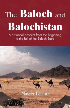 The Baloch and Balochistan - Dashti, Naseer