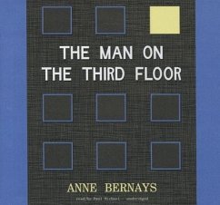 The Man on the Third Floor - Bernays, Anne