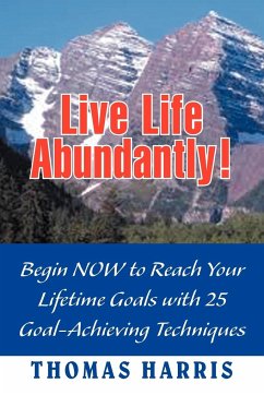 Live Life Abundantly!