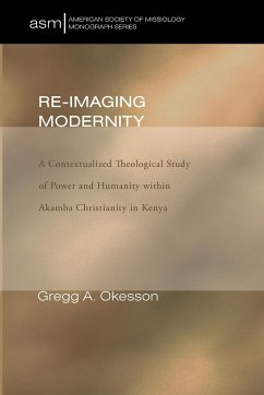 Re-Imaging Modernity - Okesson, Gregg A.