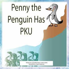 Penny The Penguin has PKU