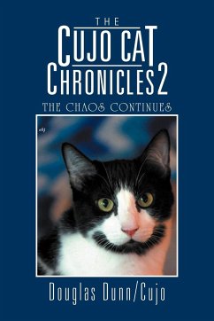 The Cujo Cat Chronicles 2 - Dunn/Cujo, Douglas