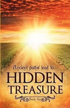 Ancient paths lead to... Hidden Treasure - Ray, Sandy