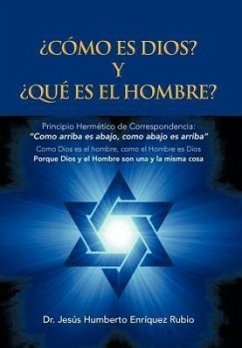 Como Es Dios? y Que Es El Hombre? - Enr Quez Rubio, Jes; Enriquez Rubio, Jesus Humberto