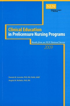 Clinical Education in Prelicensure Nursing Programs - Ironside, Pamela; McNelis, Angela