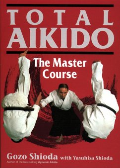 Total Aikido - Shioda, Gozo; Shioda, Yasuhisa