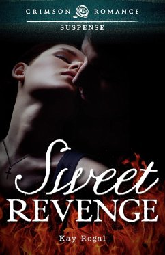 Sweet Revenge - Rogal, Kay