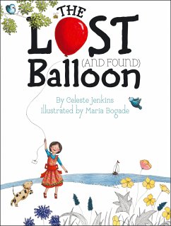 The Lost (and Found) Balloon - Jenkins, Celeste