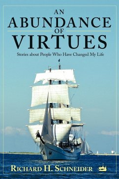 An Abundance of Virtues - Schneider, Richard H.