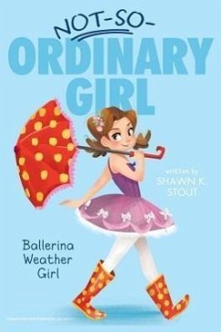 Ballerina Weather Girl, 1 - Stout, Shawn K.
