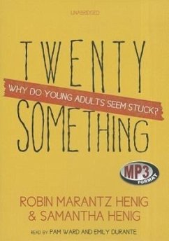 Twentysomething - Henig, Robin Marantz; Henig, Samantha