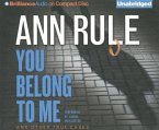 You Belong to Me: And Other True Cases