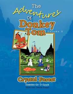 The Adventures Of Donkey Tom Volume 2 - Griggs, Rosemarie