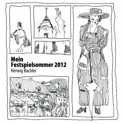 Mein Festspielsommer - Bachler, Herwig