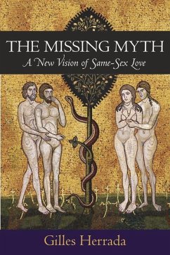 The Missing Myth: A New Vision of Same-Sex Love - Herrada, Gilles