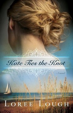 Kate Ties the Knot - Lough, Loree